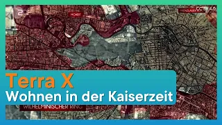 Terra X: So wohnten die Berliner in der Kaiserzeit