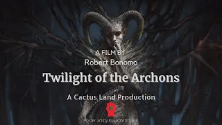 Twilight of the Archons