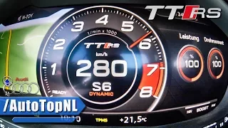 2017 Audi TT RS 400HP ACCELERATION & TOP SPEED 0-280km/h by AutoTopNL