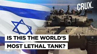 Why Israel’s Markava V Tanks Are Deadlier Than Its American, European & Russian Competitors