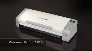 Visioneer Patriot P15 Enables Document Capture Quickly and Easily