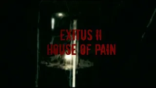 Exitus II : House of Pain (Andreas Bethmann 2008) : The Making Of