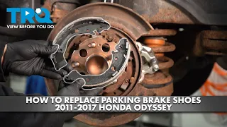 How to Replace Parking Brake Shoe Set 2011-2017 Honda Odyssey