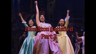 Hamilton Satisfied Part 2