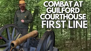 The First Line: Combat at the Battle of Guilford Courthouse