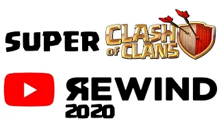 Super Clash of Clans Rewind 2020(Year In A Review)