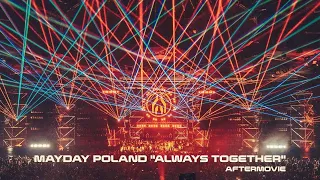 MAYDAY Poland "ALWAYS TOGETHER" 10.11.2022| Official Aftermovie (4K)