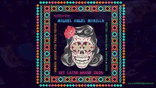 MIX LATIN HOUSE   MIXED BY MIGUEL ANGEL MORILLA