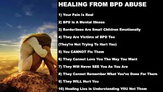 10 Ways To Heal From BPD Borderline Abuse - Ten Things You NEED to Know About BPD