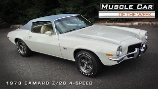 1973 Camaro Z28 4-Speed Video Muscle Car of the Week #74