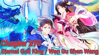 Eternal god king / wan gu shen wang chapter 270 english