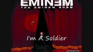 Eminem - I'm A Soldier