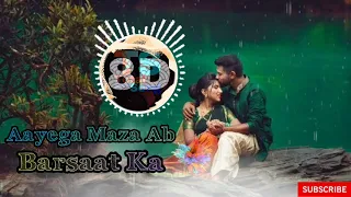 Aayega Maza Ab Barsaat Ka (8D Audio) | Alka Yagnik, Babul Supriyo | Akshya Kumar, Priyanka | Andaaz