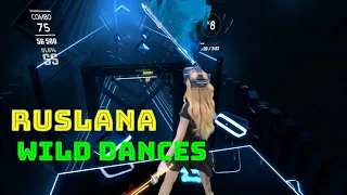 Beat Saber ** Wild Dances - Ruslana (Hard - Full Combo) ** Mixed Reality