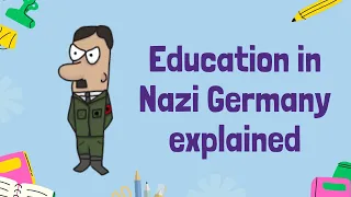 Nazi Germany: Education and the Hitler Youth - History GCSE