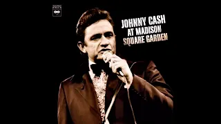 Johnny Cash - As Long As the Grass Shall Grow (Live at MSG, 1969) [Audio] | At Madison Square Garden