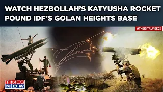 Hezbollah's Fresh Blitz On Cam| Katyusha Rocket Pounds IDF's Tsnobar Base In Golan Heights| Watch