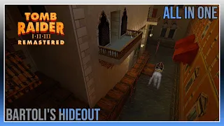 Tomb Raider 2 - Bartoli's hideout - Pick ups / Secrets / Achievements - All In One