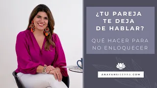 ¿Tu pareja te deja de hablar? Qué hacer para no enloquecer