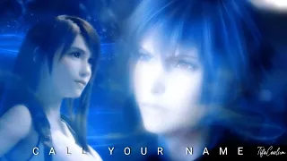 Noctis x Tifa | Call Your Name [GMV]