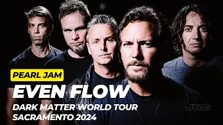 EVEN FLOW - Pearl Jam Dark Matter World Tour, May 13, 2024, Golden 1 Center, Sacramento, CA