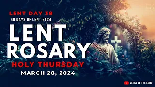 HOLY ROSARY THURSDAY 💜 Holy Week 💜 March 28 💜 Prayers for Lent 2024