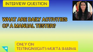 ON DEMAND- What Are Daily Activities of a Manual Tester?