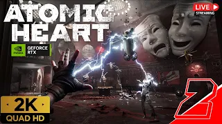 ATOMIC HEART Gameplay Walkthrough Part 2 [2K QHD PC ULTRA] - No Commentary (FULL GAME)