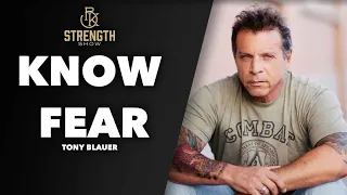 Know Fear - Tony Blauer