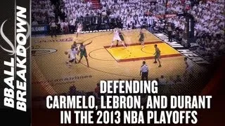Defending Carmelo, LeBron, and Durant in the 2013 NBA Playoffs