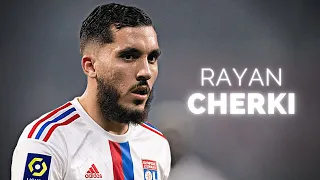 Rayan Cherki - Season Highlights | 2023