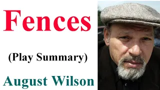 Fences || by August Wilson || Brief Summary