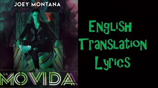 Joey Montana - La Movida English Translation Lyrics