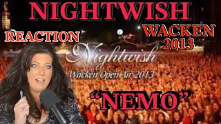 NIGHTWISH - "NEMO" - REACTION VIDEO (2013 WACKEN) SONG 8 IN THE CONCERT SETLIST