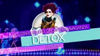 All Stars Talent Show Extravaganza | Detox, Singing