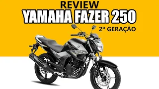 Review Yamaha Fazer 250 2017 [Segunda Geração]