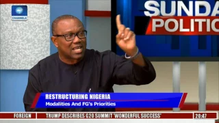 Nigeria's Restructuring Will Help Reduce Cost Of Governance - Peter Obi