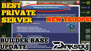 Best COC Private Server Latest 2017( Android ) | Builder Base Update! | DarkSoul Ver. 9.24.1 !