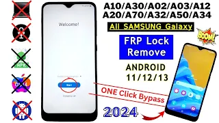 All Samsung A02/A10/A03/A20/A30/A12/A50 FRP Bypass New Security Update 2024 Google Bypass Without Pc