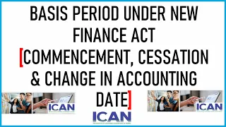 HOW TAXATION BASIS PERIOD ASSESSMENT UNDER NEW FINANCE ACT ACCOUNTING TAXATION 2022 BEYOND WORKS ICA