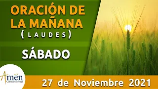 Oración de la Mañana de hoy Sábado 27 Noviembre de 2021 l Laudes Padre Carlos Yepes l Biblia