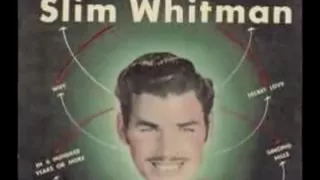 Slim Whitman, Have i told you lately that i love you
