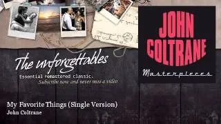 John Coltrane - My Favorite Things - Single Version