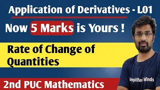 Application of Derivatives | Rate of Change of Quantities | 5 Marks | 2nd PUC Mathematics 2023