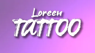 Loreen - Tattoo (lyrics)