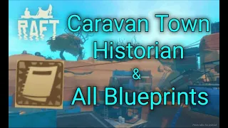 Raft | Caravan Town Historian Achievement Guide and All Blueprint Locations