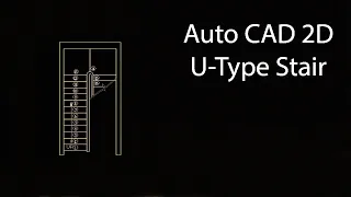 AutoCAD 2021 U SHAPED 2D STAIR