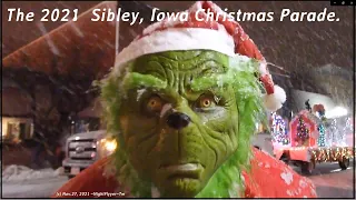 The 2021 Sibley, Iowa Christmas Parade is lots of fun for family and friends. Who is that Grinch?