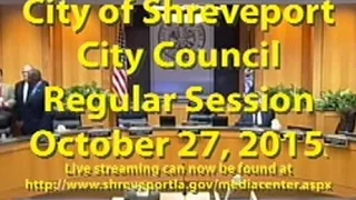 10/27/2015 Regular Session of Shreveport City Council