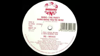 Bang The Party ‎– Bang Bang You're Mine (Kid's Bumpin Dub)